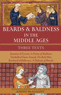 Beards & Baldness in the Middle Ages: Three Texts