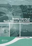 Bearing Capacity of Roads, Railways and Airfields, Two Volume Set: Proceedings of the 8th International Conference (Bcr2a'09), June 29 - July 2 2009, Unversity of Illinois at Urbana - Champaign, Champaign, Illinois, USA