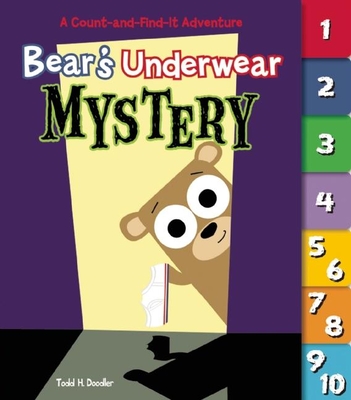 Bear's Underwear Mystery: A Count-And-Find-It Adventure - 