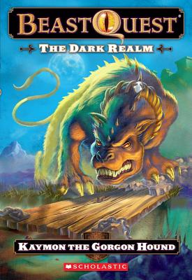 Beast Quest #16: The Dark Realm: Keymon the Gorgon Hound: Kaymon the Gorgon Houndvolume 16 - Blade, Adam, and Tucker, Ezra (Illustrator)