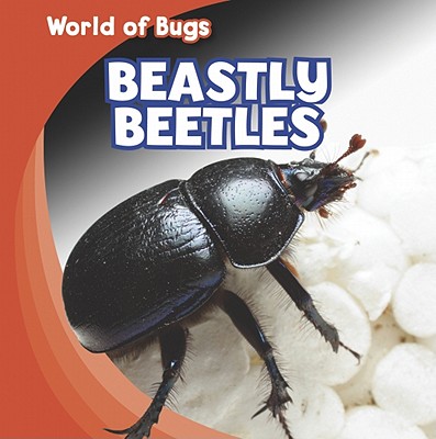 Beastly Beetles - Roza, Greg