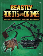 Beastly Robots and Drones: Military Technology Inspired by Animals