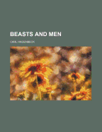 Beasts and Men
