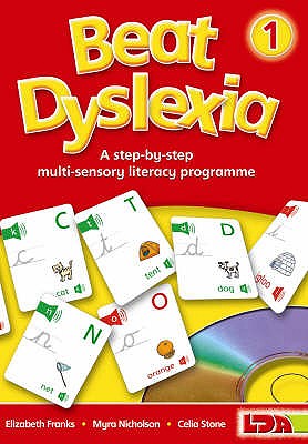 Beat Dyslexia: Bk. 1: A Step-by-step Multi Sensory Literacy Programme - Franks, Elizabeth, and Nicholson, Myra, and Stone, Celia