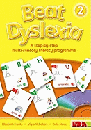 Beat Dyslexia: Bk. 2: A Step-by-step Multi-sensory Literacy Programme
