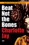 Beat Not the Bones: A Tale of Terror in the Tropics