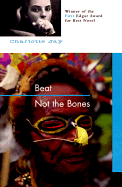 Beat Not the Bones - Jay, Charlotte