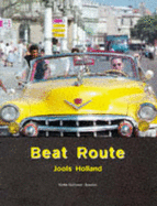 Beat Route: Journeys Through Six Counties - Holland, Jools