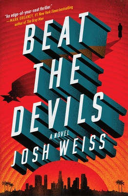 Beat the Devils - Weiss, Josh