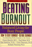 Beating Burnout: Balanced Living for Busy People