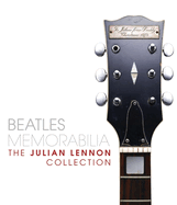 Beatles Memorabilia: The Julian Lennon Collection