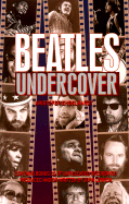 Beatles Undercover - Englehardt, Kristofer, and Engelhardt, Kristofer K