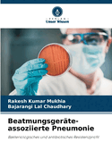 Beatmungsger?te-assoziierte Pneumonie