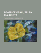 Beatrice Cenci, Tr. by C.A. Scott