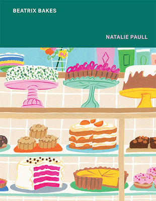 Beatrix Bakes - Paull, Natalie