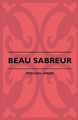 Beau Sabreur - Wren, Percival