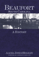 Beaufort, South Carolina: A History