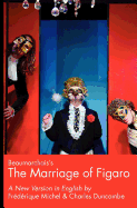 Beaumarchais's the Marriage of Figaro: A New Version in English