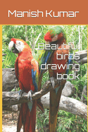 Beautiful birds drawing book