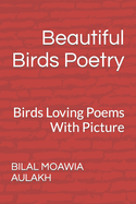 Beautiful Birds Poetry: Birds Loving Poems With Picture