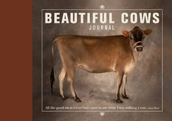 BEAUTIFUL COWS JOURNAL - Ivy Press