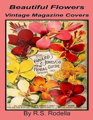 Beautiful Flowers Vintage Magazine Covers: Coffee Table Book - Rodella, R S
