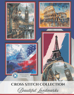 Beautiful Landmarks: Cross Stitch Collection