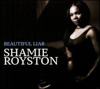 Beautiful Liar - Shamie Royston