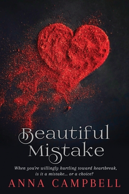 Beautiful Mistake - Campbell, Anna