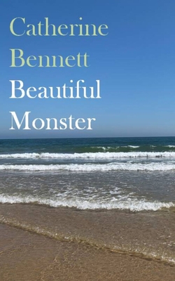 Beautiful Monster - Bennett, Catherine