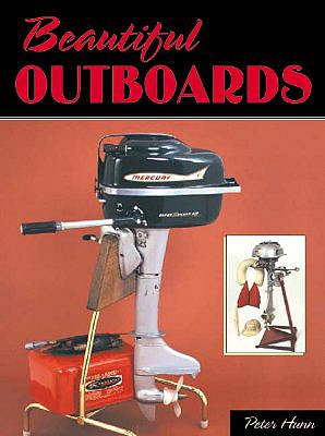 Beautiful Outboards - Hunn, Peter