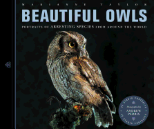 Beautiful Owls: Portraits of Arresting Species