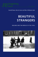 Beautiful Strangers: Ireland and the World of the 1950s