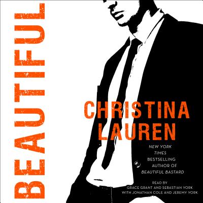 Beautiful: Volume 10 - Lauren, Christina, and Grant, Grace (Read by), and Cole, Jonathan