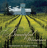 Beautiful Wineries of Wine Country