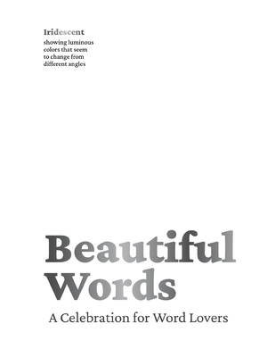 Beautiful Words: A Celebration for Word Lovers - Cider Mill Press