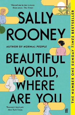 Beautiful World, Where Are You: Sunday Times number one bestseller - Rooney, Sally