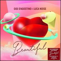 Beautiful - Gigi D'Agostino/Luca Noise