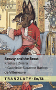 Beauty and the Beast / Krska a Zviera: Tranzlaty English Sloven ina