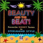 Beauty and the Beat: Favorite Disney Tunes in Steelband Style - Various Artists