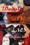 Beauty Fury and Lies