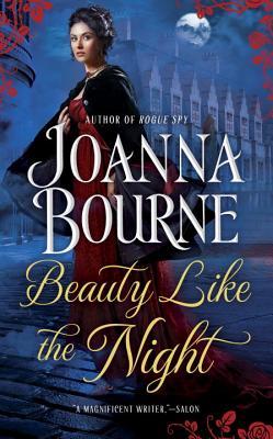 Beauty Like the Night - Bourne, Joanna