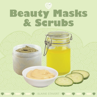 Beauty Masks & Scrubs - Stavert, Elaine