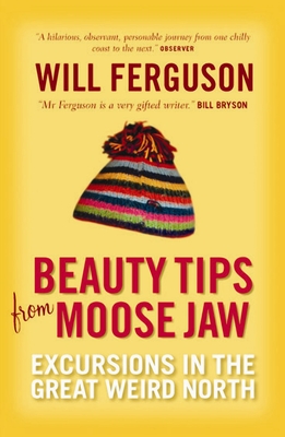 Beauty Tips From Moose Jaw - Ferguson, Will