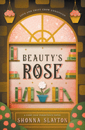 Beauty's Rose