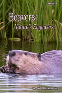 Beavers: Nature's Engineers!