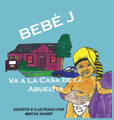 Beb? J Va a La Casa de la Abuelita - Sharif, Mboya