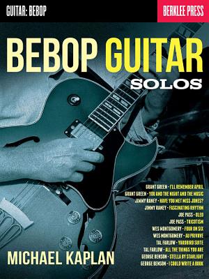 Bebop Guitar Solos - Kaplan, Michael