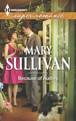 Because of Audrey - Sullivan, Mary