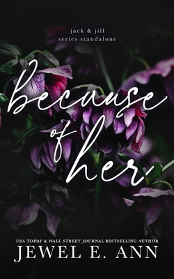 Because of Her - Ann, Jewel E